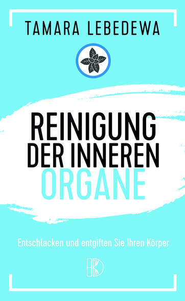 Reinigung der inneren Organe