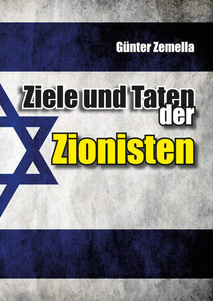 Ziele und Taten der Zionisten