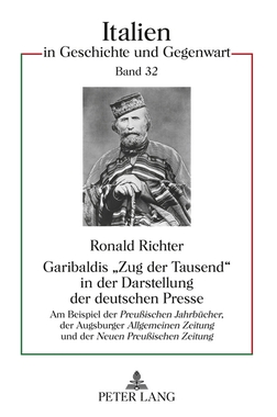 Garibaldis Zug der Tausend in der Darstellung der deutschen Presse